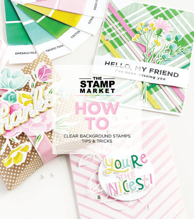 CLEAR BACKGROUND STAMPS HOW TO