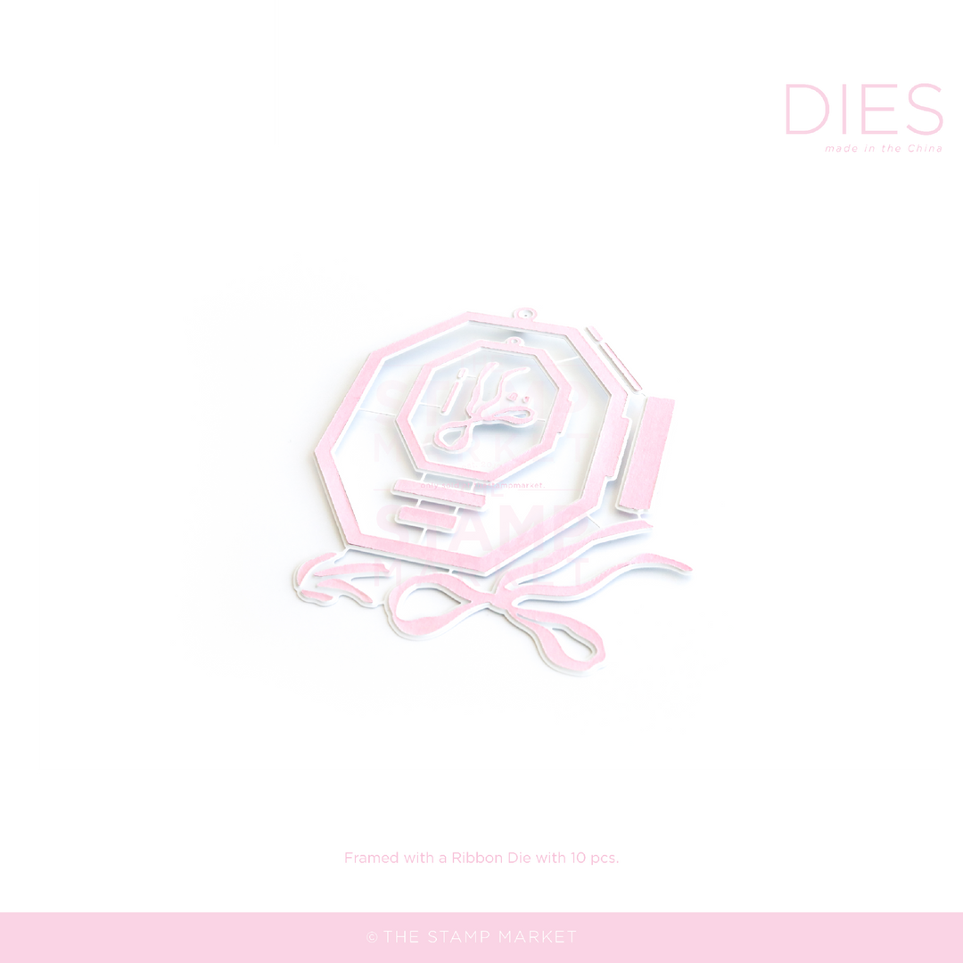FRAMED WITH A RIBBON DIE
