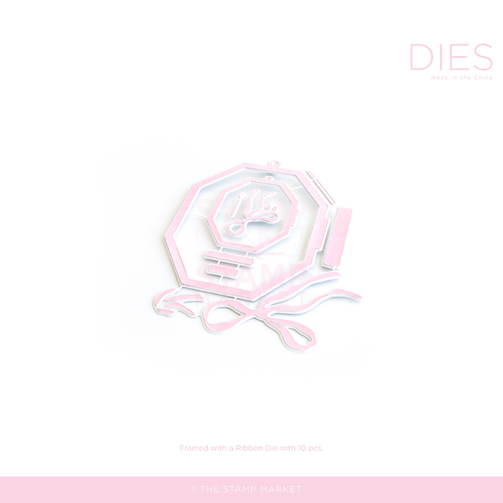 FRAMED WITH A RIBBON DIE
