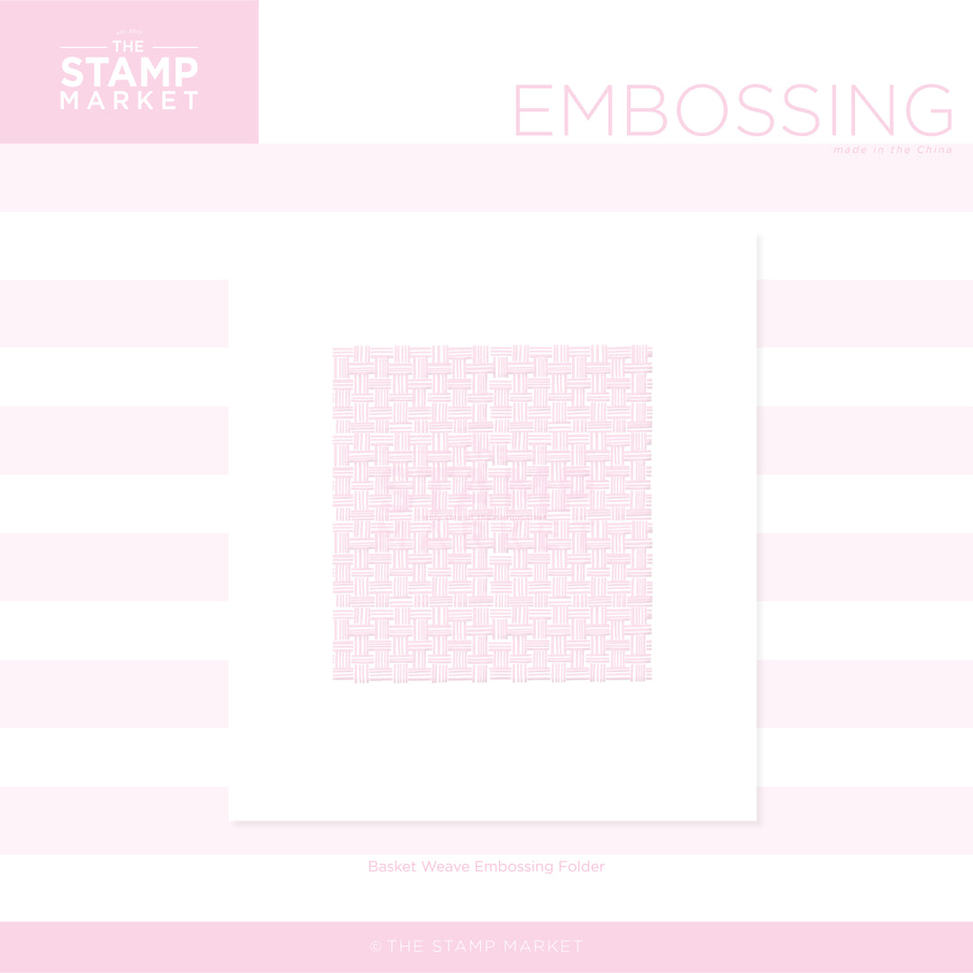 BASKET WEAVE EMBOSSING FOLDER