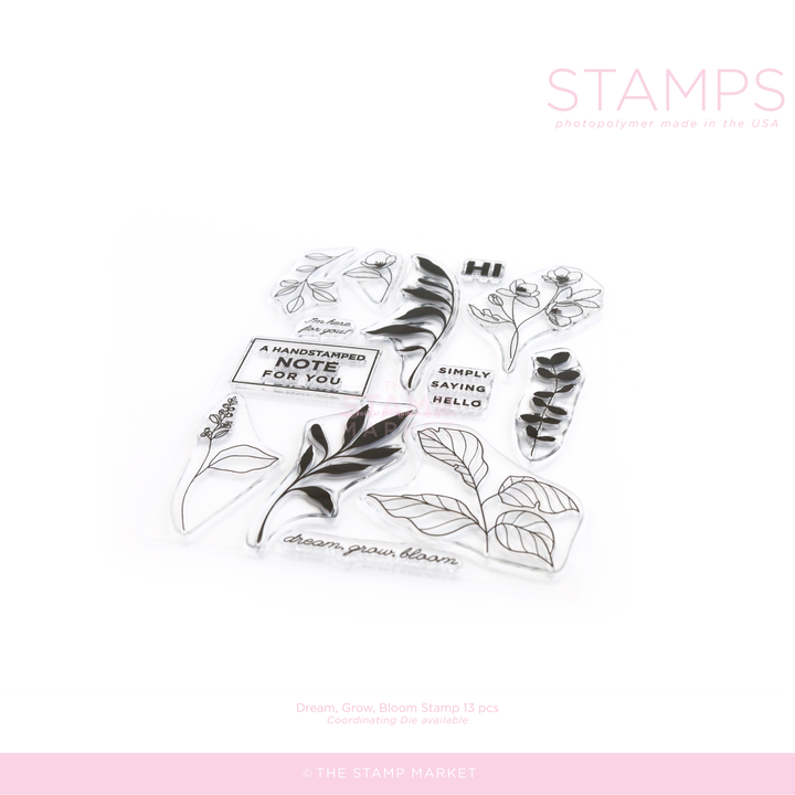 DREAM, GROW, BLOOM STAMP